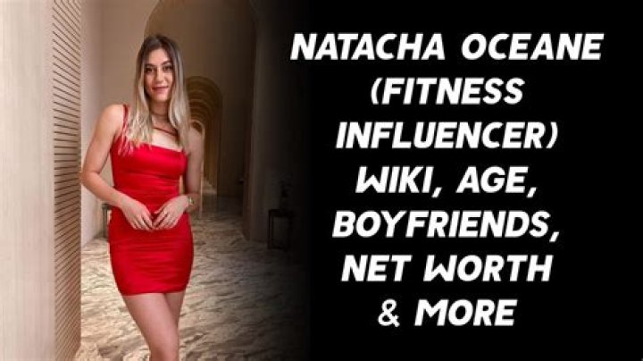Natacha Océane Height, Weight, Age, Boyfriend, Facts, Biography